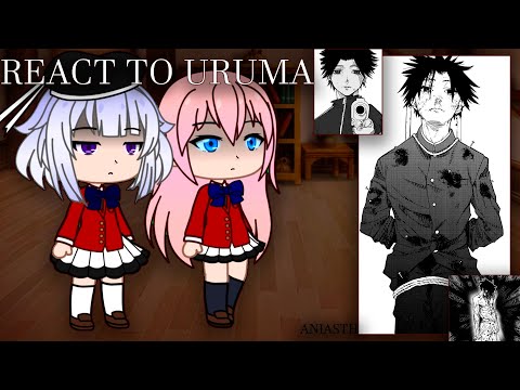 Classroom Of The Elite React To Uruma | [ENG/RU]