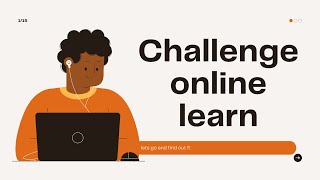 ONLINE CHALLENGING LEARNING