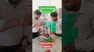 Chain Drilling Process #ititraining #iticoursework #itivlog #machine