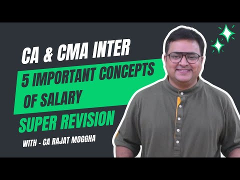 5 Important Concepts of Salary | CA & CMA Inter