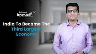 India To Become The Third Largest Economy