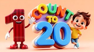 Learn Numbers 1–20 for Kids🎶 Nursery Rhymes | Educational Videos for Toddlers & Preschoolers