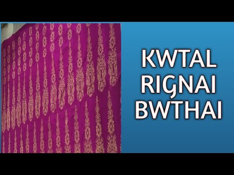 KWTAL RIGNAI BUMUL BWTHAI NI MANGPLI