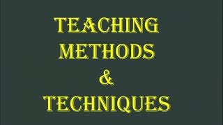 Teaching Methods & Techniques | Different Types of Teaching Strategies | Teaching Techniques