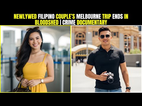 Just Married Filipino Couple Travelled Melbourne For Dream Wedding Trip But Ended In Badly Tragedy