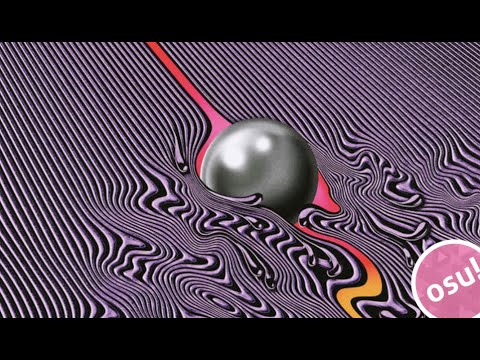 Tame Impala - The less i know the better (ye_naa) OSU! S Rank!