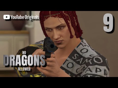 No Dragons Allowed - Ep 9 "Drugs and Dragons"