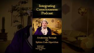 The Sphinx Code Blueprint + Archetypes. How to Discover Your Purpose, Destiny & Intuition.