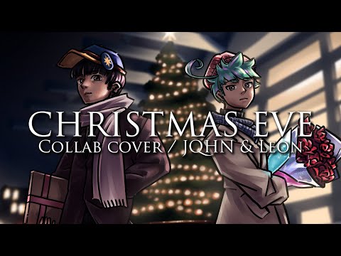 山下 達郎 - CHRISTMAS EVE [Collab cover by JQHN & Leon]