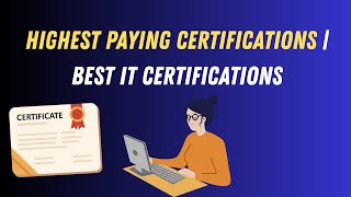 Highest Paying Certifications | Best IT Certifications