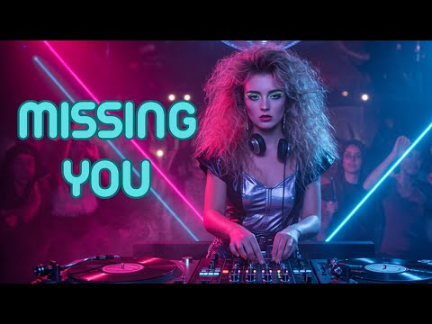 DJ Craig - Missing You | 80’s Euro Disco Ballad #synthwave #eurodance #eurodisco #remix