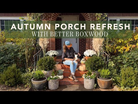Autumn Porch Refresh with Better Boxwood