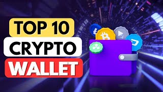 Top 10 Crypto Wallet 2026 | Best Crypto Wallet In 2026 | Crypto Wallet For Beginners |
