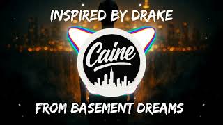 From Basement Dreams (Inspired by Drake) | From Nothing to Everything 🔥