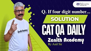 "CAT QA Daily: One Question, Infinite Insight"  Solution by Anil Sir Zenith Academy Kanpur #cat2025