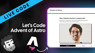 Live Code: Let's code Advent of Astro