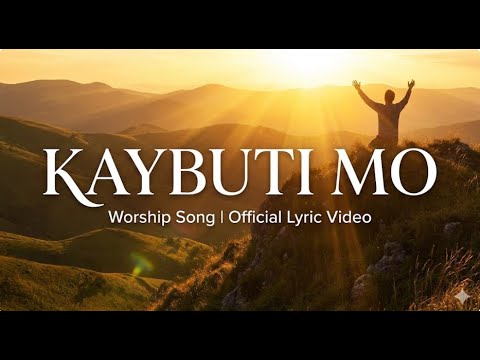 Kaybuti Mo | Tagalog Worship Music