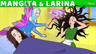 Mangita and Larina 💚 | Bedtime Stories for Kids in English | Fairy Tales
