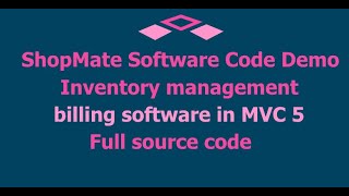 ShopMate Software Code Demo Inventory management | billing software in MVC 5 | Full source code