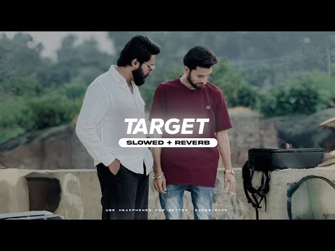 TARGET | SLOWED & REVERB | NOMI JUTT - HUSSAINGHAFARI