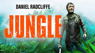 JUNGLE | Daniel Radcliffe (Harry Potter) | THRILLER | Full Movie in English 💎