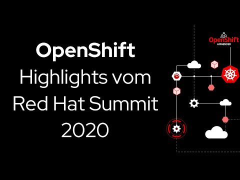 OpenShift What’s New & Highlights vom Red Hat Summit