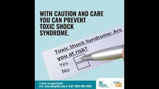 What is Toxic Shock Syndrome (TSS)? How can Toxic Shock Syndrome be prevented? | Apollo Hospitals