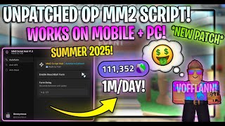 NEW UNPATCHED MM2 AutoFarm Script! 💥 (Mobile + PC) | 1M/Day Autofarm Tutorial 2025! 🌴