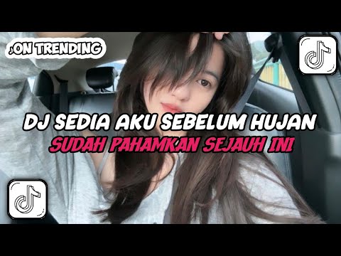 DJ SEDIA AKU SEBELUM HUJAN IDGITAF   DJ KUYANG LAMA DISINI MENJAGAMU TAK PATAH HATI VIRAL 2025