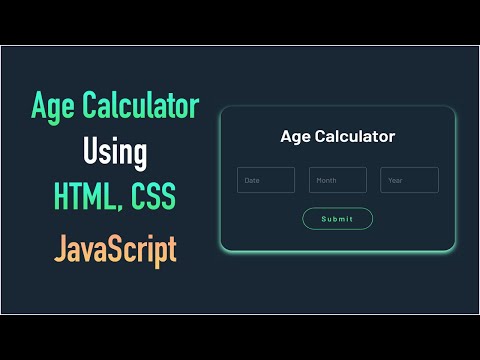 Build an Age Calculator with HTML, CSS, and JavaScript | Step-by-Step Tutorial