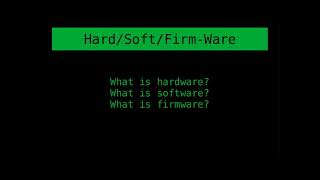 Hardware vs. Software vs. Firmware