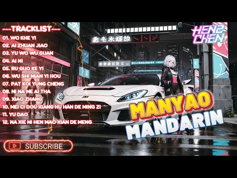 MANYAO MANDARIN REMIX NONSTOP 2025