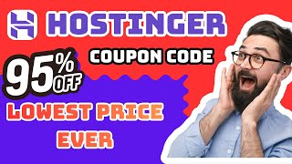 Hostinger Coupon Code 2025 🔥 Best Hostinger Promo Code Deal (95% OFF!)