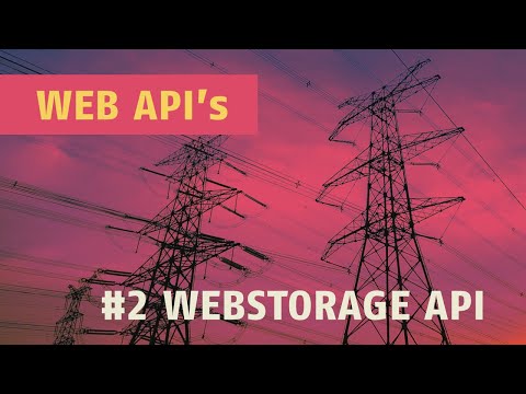 Web Api's - #2 - Webstorage API