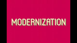 Modernization