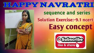 Sequence and series, sequence and series NCERT complete solution, Exercise 9.1