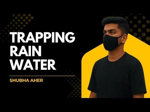 Trapping Rain Water Problem | LeetCode Hard DSA Explained | Arrays Two Pointers | FAANG Interview