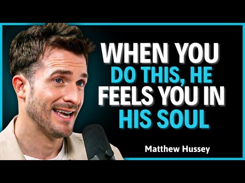4 Psychological Buttons That Make Any Man Emotionally Addicted To You || Matthew Hussey || Relation.