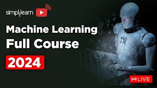 🔥 Machine Learning Full Course 2026 | Learn it 🔴LIVE | Machine Learning Tutorial | Simplilearn