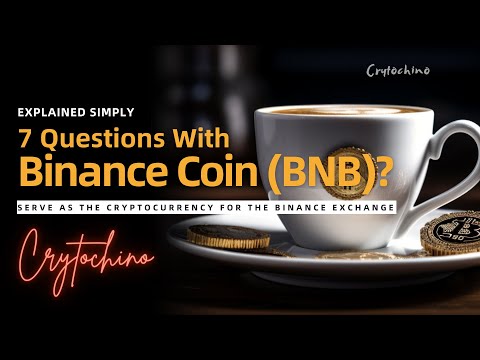 What is Binance Coin (BNB)? 7 Must-Know Questions Explained Simply
