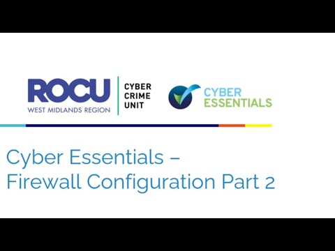 Cyber Essentials - Firewall Configuration (Part 2)