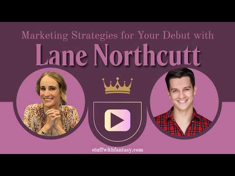Indie Author Marketing Strategies for Your Debut Novel | Lane Northcutt Interview