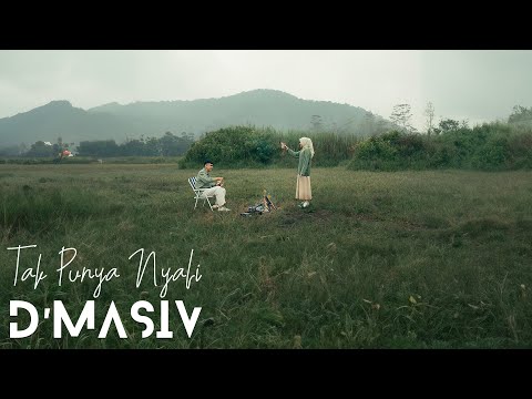 Tak Punya Nyali - d'Masiv (Lyrics) HD