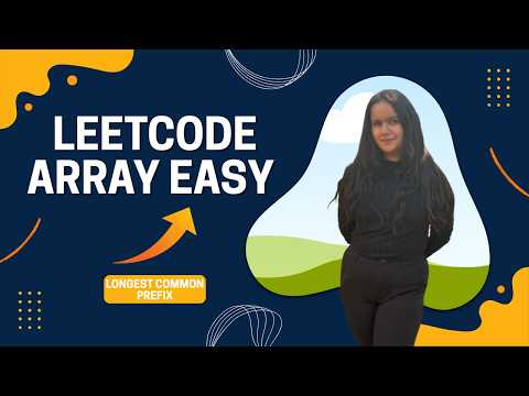 LeetCode 14: Longest Common Prefix | Top Coding Interview Problem | Easy Logic
