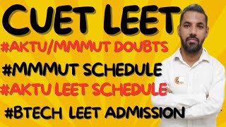 AKTU LEET COUNSELLING SCHEDULE MMMUT LEET COUNSELLLING SCHEDULE FOR BTECH LATERAL ENTRY FOR DIPLOMA