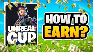 How to Earn in $1,000,000 Unreal Cup GUIDE