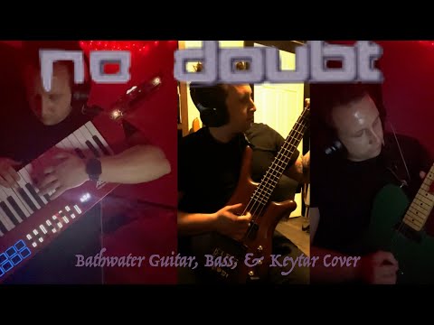No Doubt - Bathwater Cover (Keytar, Guitar, Bass) @NoDoubt 