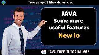 Java tutorial #82 | Some more useful features - New io | Java course for beginners
