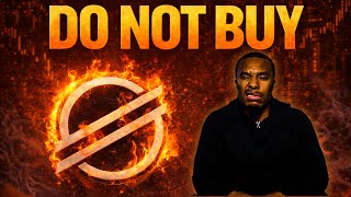 DO NOT Buy XLM Stellar Lumens