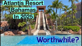 Atlantis Resort Bahamas in 2025